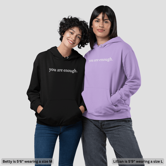 'You Are Enough' Fleece Lined Graphic Hoodie Unisex